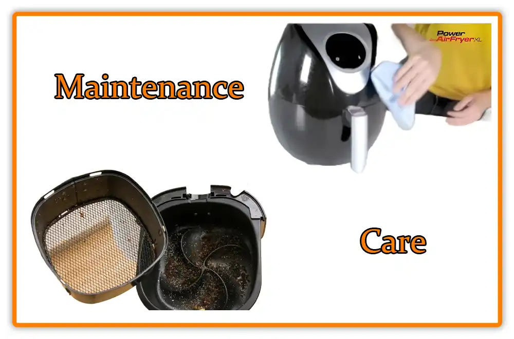 Maintenance and Care for Longevity of Power XL Air fryer