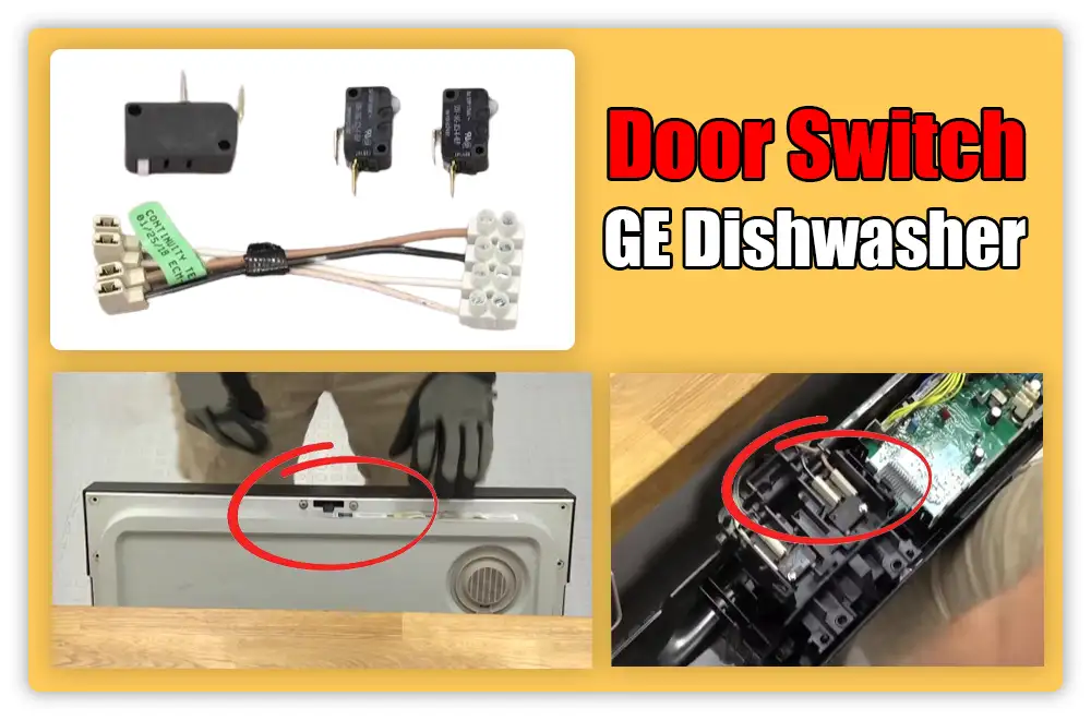 Door Switch issue of GE Dishwasher