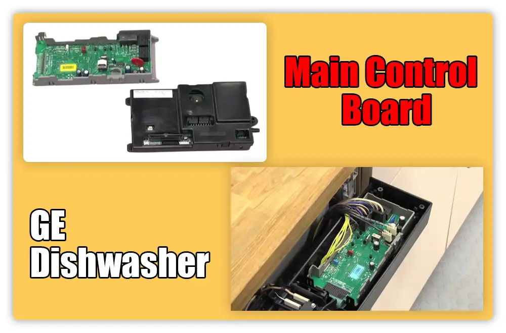 Main Control Board issue of GE Dishwasher