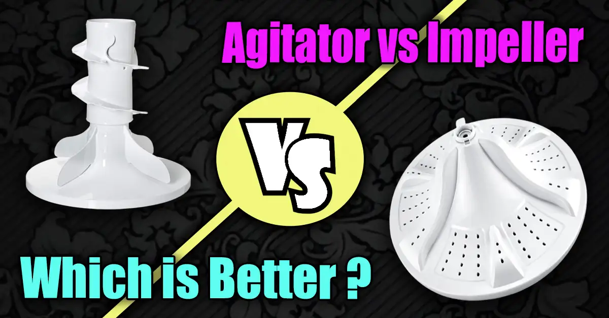 Agitator vs Impeller