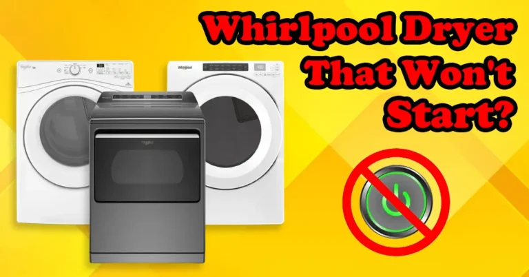 Whirlpool dryer not starting