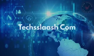 Techsslaash.com: Complete Guide for Tech Enthusiasts 