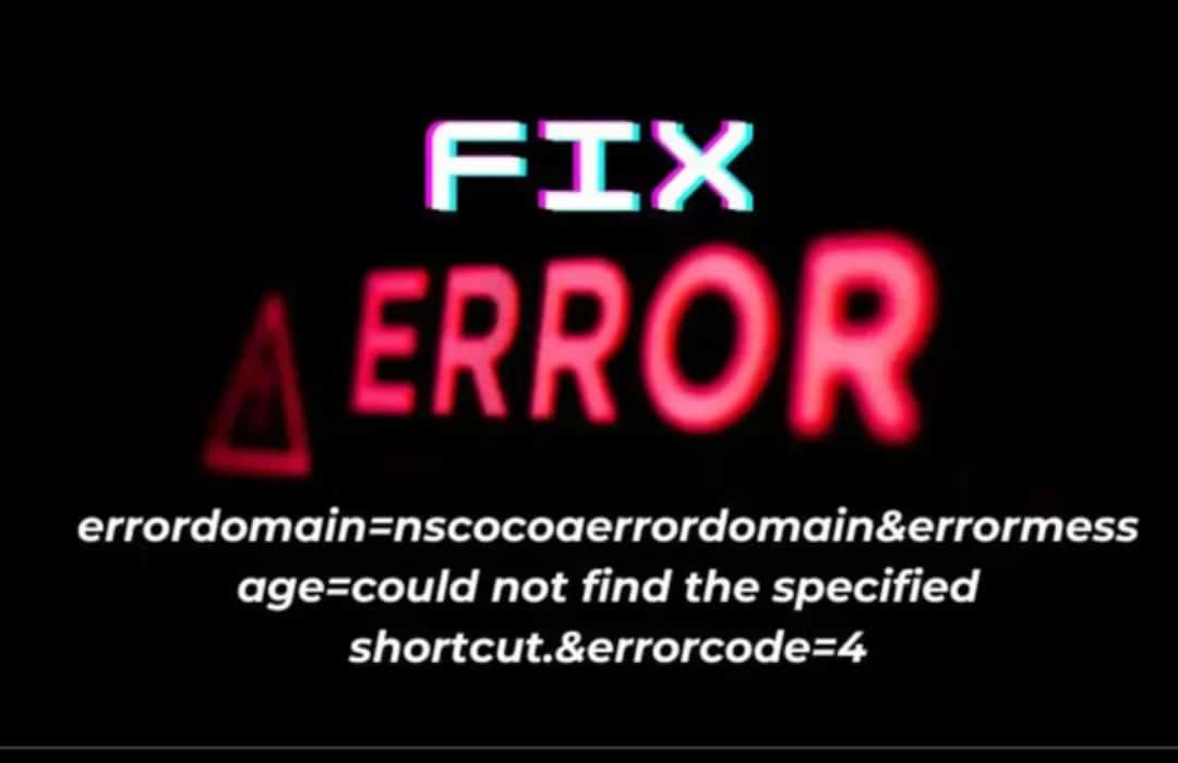 Fixing NSCocoaErrorDomain Error 4: “Could Not Find the Specified Shortcut” in macOS/iOS