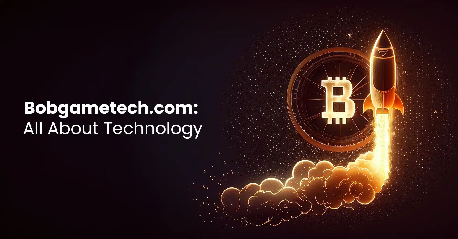 BobGameTech: Pioneering the Future of Cryptocurrency