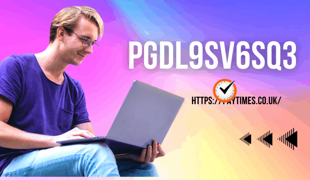 Understanding PGDL9SV6SQ3: Meaning, Applications
