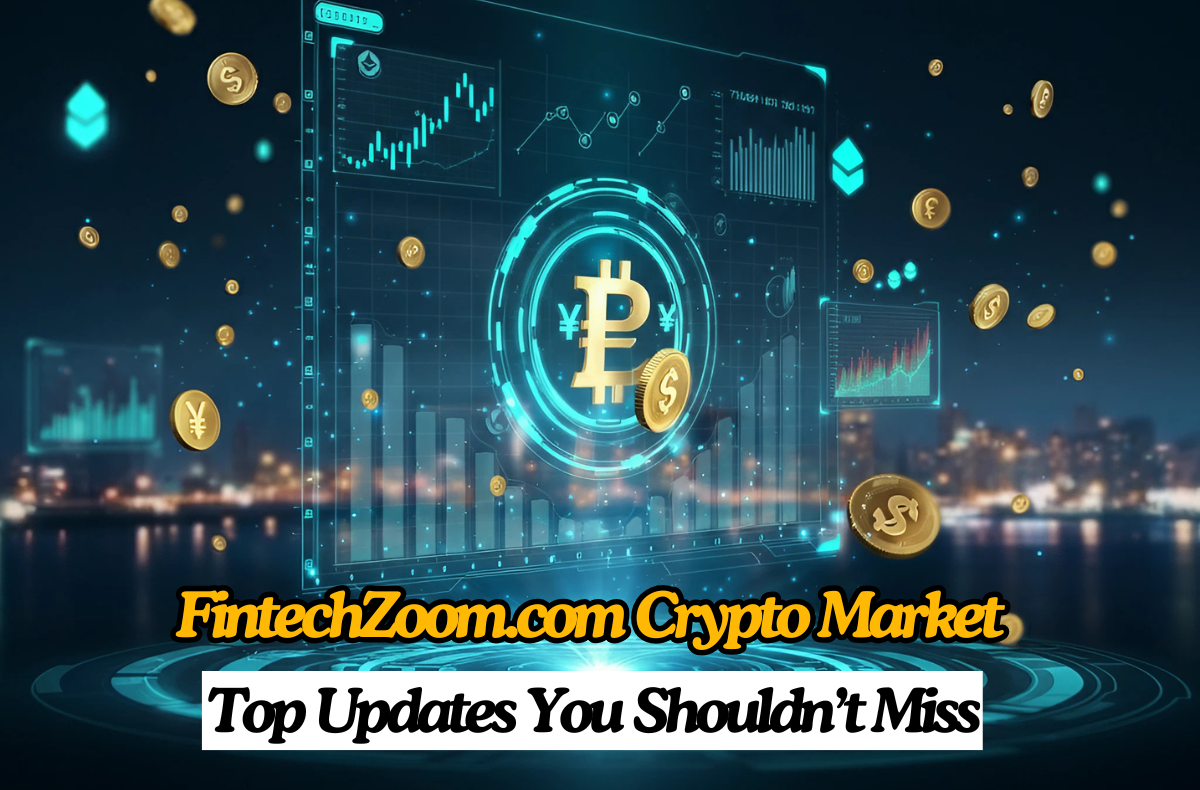 FintechZoom Review: News, Markets, Crypto Finance Insights
