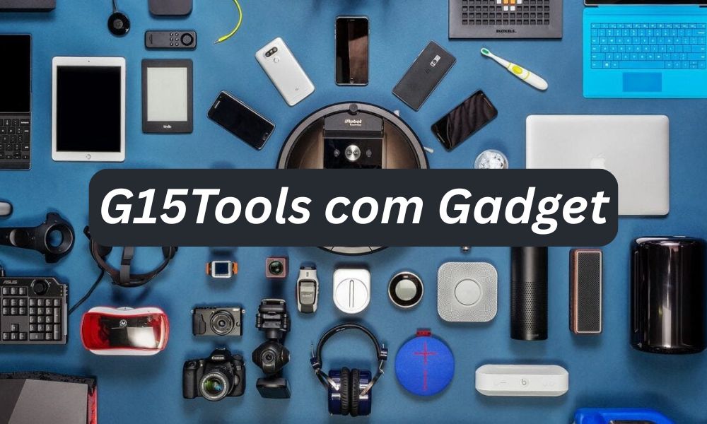 G15Tools.com Gadget: Complete Review & User Guide