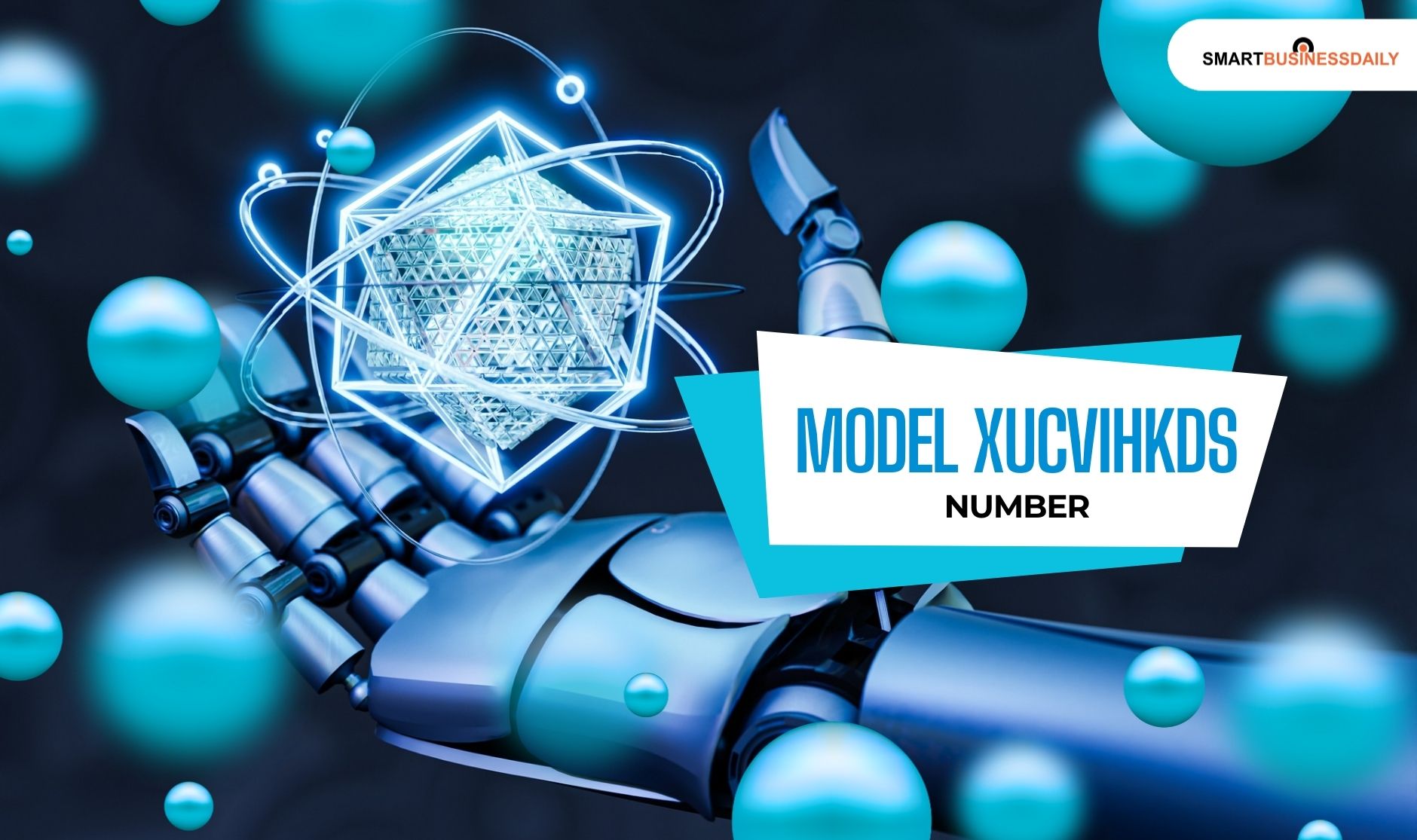 Model Xucvihkds Number Use Model XUCVIHKDS Number Complete Guide for Beginners