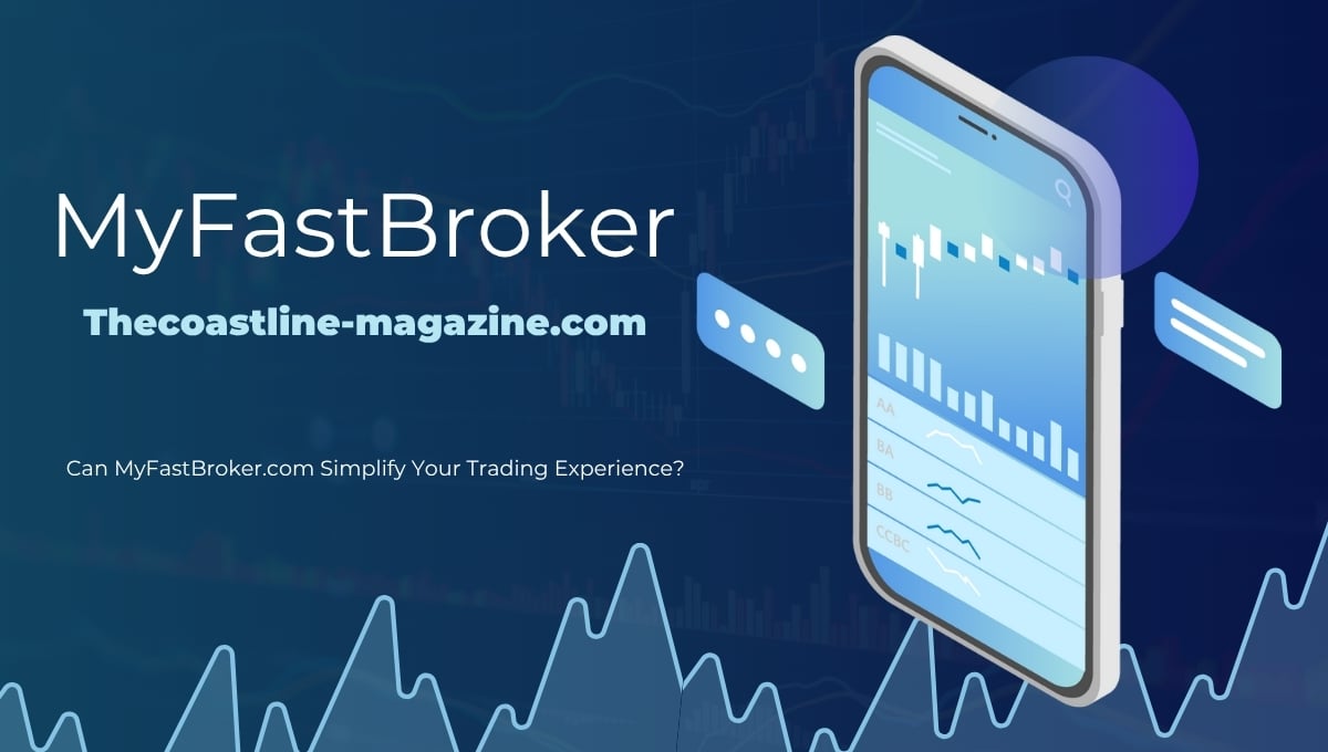MyFastBroker.com Review: How It Works, Features, Login