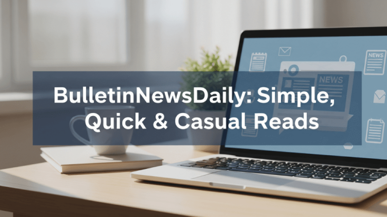 BulletinNewsDaily Review: Is It a Reliable News Source?