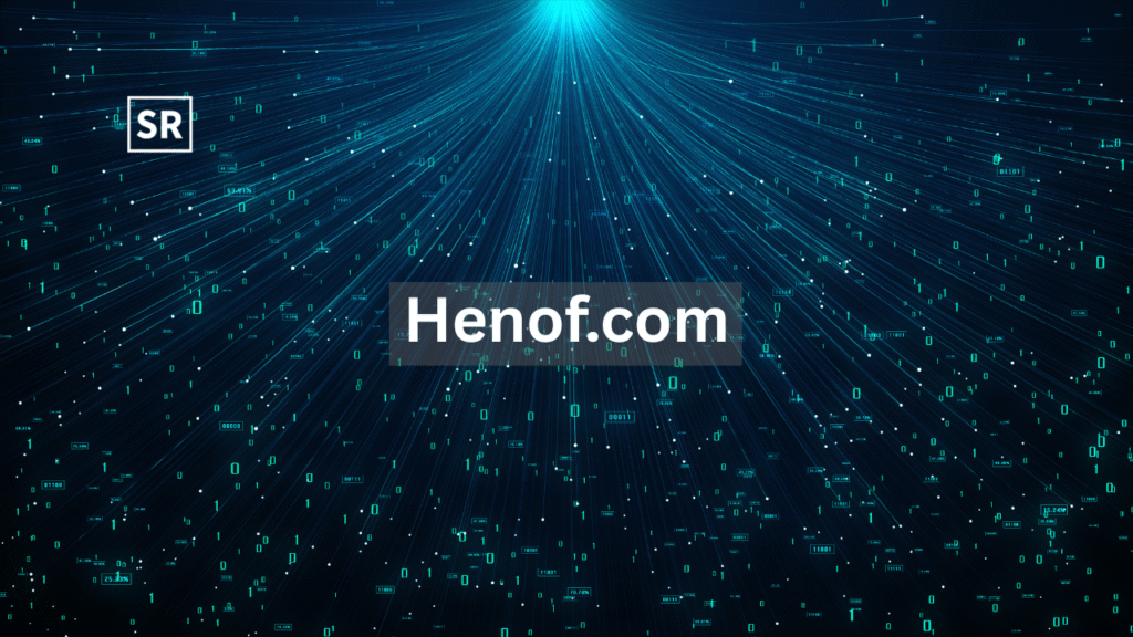 Henof.com Tech: Your Trusted Hub for Technology Insights
